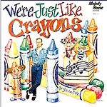 Stephen Fite: We're Just Like Crayons CD