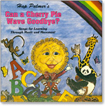 Hap Palmer: Can A Cherry Pie Wave Goodbye