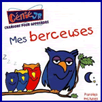 Mes berceuses: Download with Lyrics