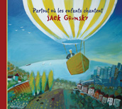 Partout où les enfants chantent: Download with Lyrics