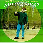 John McCutcheon: Springsongs CD