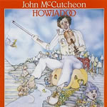 John McCutcheon: Howjadoo CD