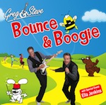 Greg and Steve: Bounce & Boogie
