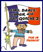 Sing, Dance, Laugh, and Eat Quiche Volume 2