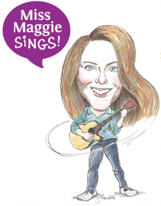 Miss Maggie Sings!