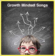 Growth Mindset songs