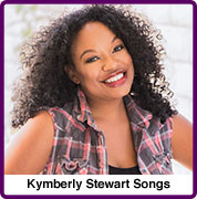 Kymberly Stewart Songs