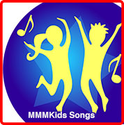MMMKids Songs