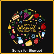 Shavuot Songs