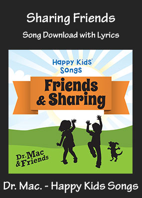 Sharing Friends Song Download with Printables