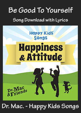 Be Good to Yourself Song Download with Printables