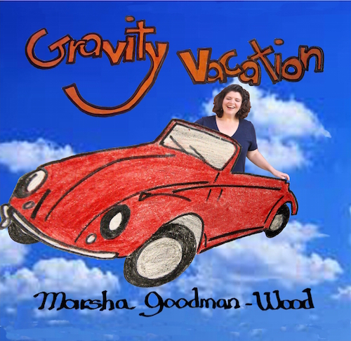 Marsha Goodman-Wood: Gravity Vacation Album Download