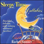 Rachel Sumner: Sleepy Time Lullabies