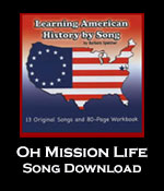 Oh Mission Life Song Download with Printables