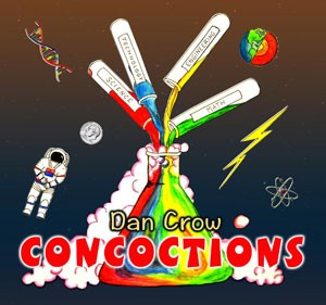 Dan Crow: Concoctions