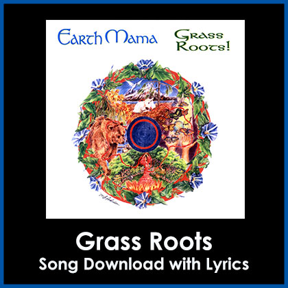 Grass Roots Song Download with Lyrics