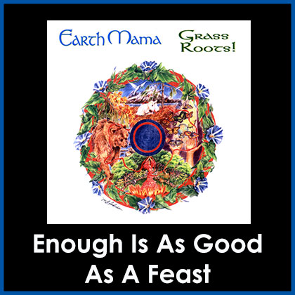 Enough Is As Good As A Feast Song Download with Lyrics