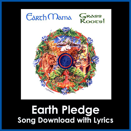 Earth Pledge Download with Lyrics