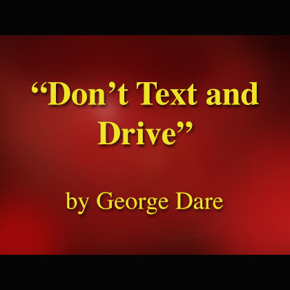 Don't Text and Drive Song Download with Lyrics
