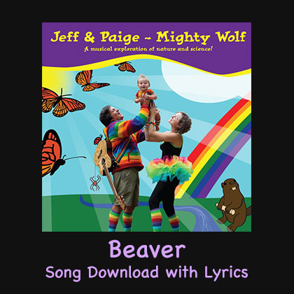 Beaver Song Download with Lyrics: Songs for Teaching® Educational