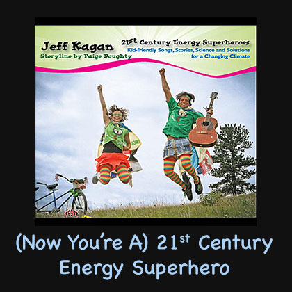 (Now You're A) 21st Century Energy Superhero Song Download with Lyrics