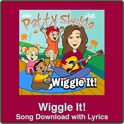 Wiggle It! Song Download with Lyrics: Songs for Teaching® Educational ...