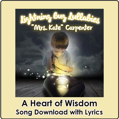 A Heart of Wisdom Song Download with Lyrics