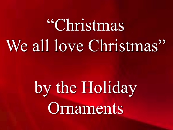 Christmas - We All Love Christmas Song Download with Lyrics
