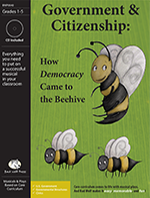 Government & Citizenship: How Democracy Came to the Beehive Musical Play