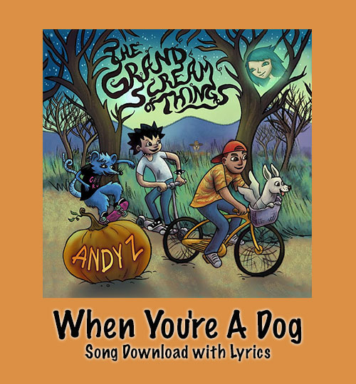 When You're A Dog Song Download with Lyrics