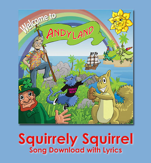 Squirrely Squirrel Song Download with Lyrics
