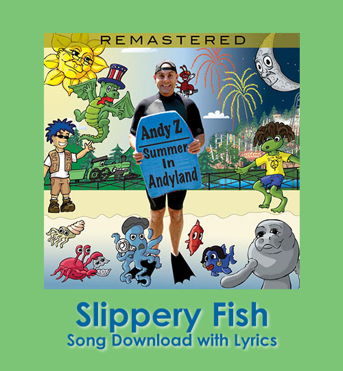 Slippery Fish Song Download with Lyrics