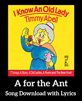 A for the Ant Song Download with Lyrics