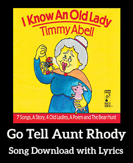 Go Tell Aunt Rhody Song Download