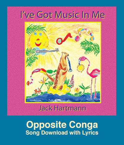 Opposite Conga Download with Lyrics: Songs for Teaching® Educational