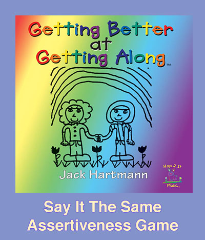 Say It The Same Assertiveness Game Song Download with Lyrics
