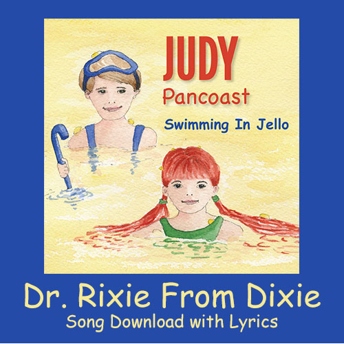 Dr. Rixie From Dixie Song Download with Lyrics