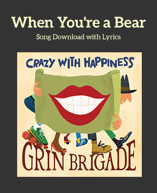 When You're a Bear Song Download with Lyrics