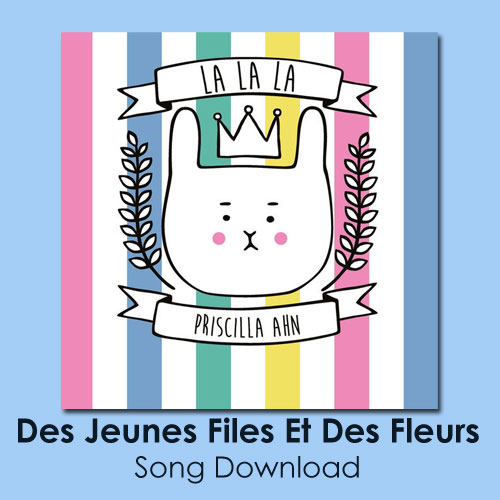 Des Jeunes Files Et Des Fleurs Song Download
