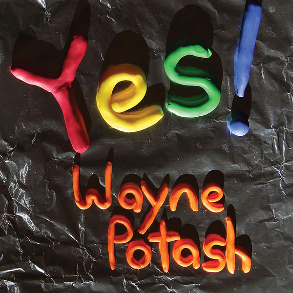 Wayne Potash: Yes! Album Download with Lyrics