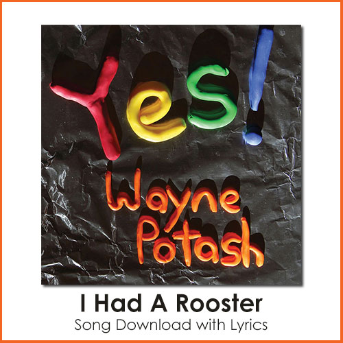 I Had A Rooster Song Download with Lyrics