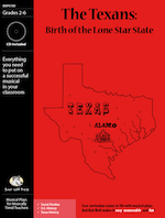 The Texans: Birth of the Lone Star State Downloadable Musical Play with Printables