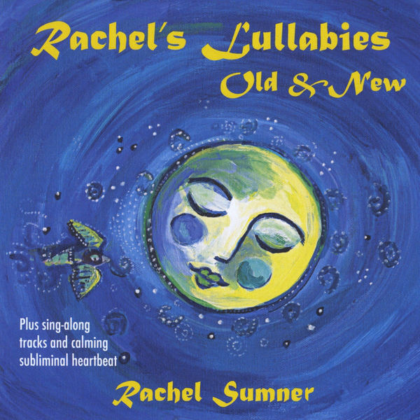 Rachel's Lullabies Old & New Album Download with Lyrics