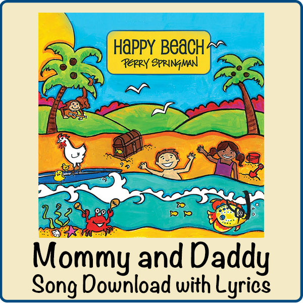 Mommy and Daddy Song Download with Lyrics