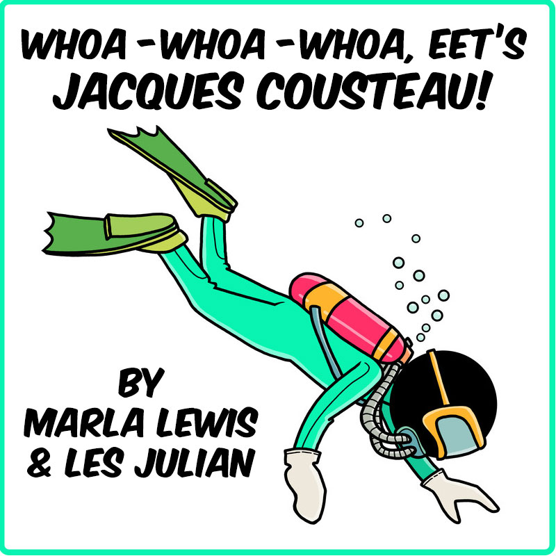 Whoa-Whoa-Whoa, Eet's Jacques Cousteau Song Download with Lyrics