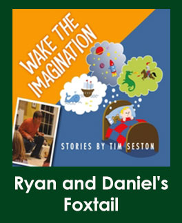 Ryan and Daniel's Foxtail Story Download