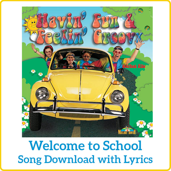 Welcome to School Song Download with Lyrics