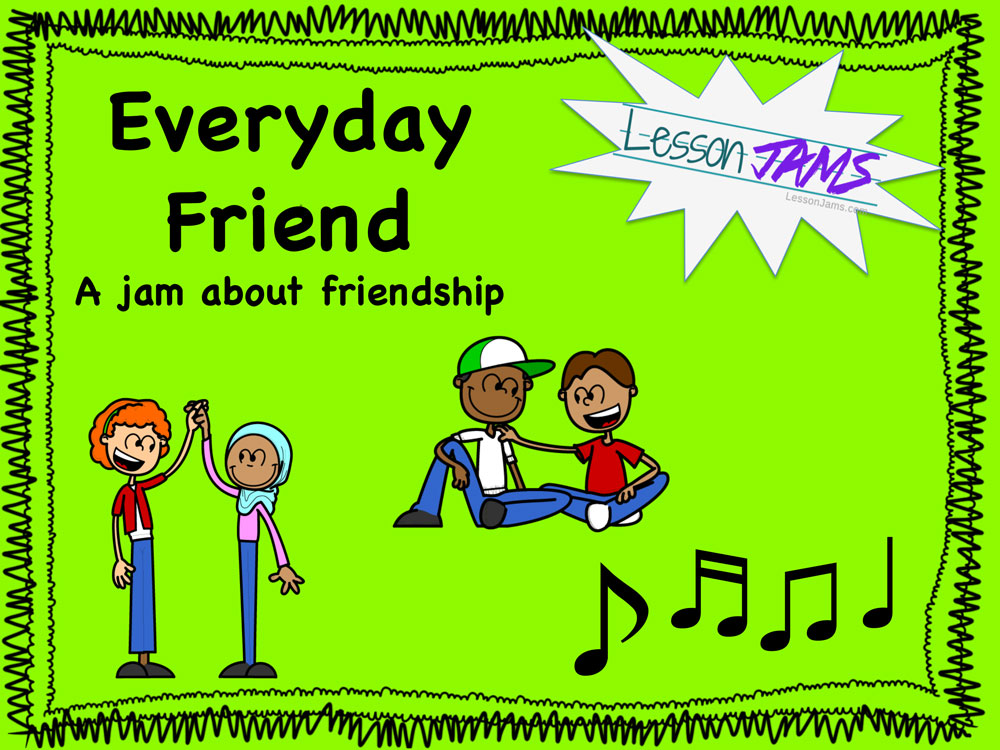Everyday Friend Song with Lyrics