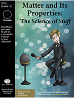 Matter and Its Properties: The Science of Stuff  Downloadable Musical Play with Script
