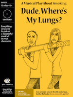 Dude, Where's My Lungs? Musical Play